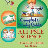 Complete Study Guide: AL1 PSLE Science Lower & Upper Blocks
