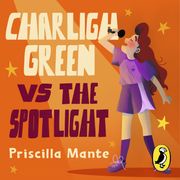 The Dream Team: Charligh Green vs. The Spotlight Priscilla Mante