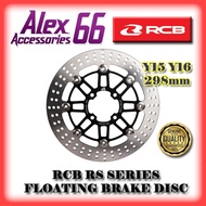 RCB RS SERIES FLOATING BRAKE DISC Y15 Y16 YAMAHA Y15ZR Y16ZR 298mm Front Depan