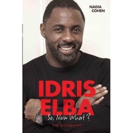 [BnB] USED Idris Elba: So, Now What? (The Biography) by Nadia Cohen (Used: Good)