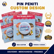 [CUSTOM] Badge Pin bebas Image PrintingDesign with Packaging | Freebies Souvenirs