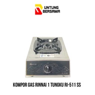RINNAI GAS STOVE 1 BURNERRINNAI RI-511 SS, RI-201 S, RI-511 C