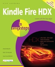 Kindle Fire HDX in easy steps Nick Vandome