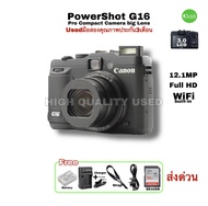 Canon Powershot G16 Compact camera WiFi 12.1MP Full HD Lens  5X กล้องคอมแพคโปร รูรับแสงกว้าง F1.8 สเปคสูง เลนส์ละลายหลัง มือสองคุณภาพดีประกัน