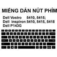 Dell Vostro 14 5410, 5415 key button sticker set; Inspiron 14 5410, 5415, 5418; P143G | Internationa
