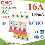 16A 4P RCBO 100mA เบรกเกอร์กันดูด AC ON-Grid 3เฟส Residual Current Circuit Breaker MCB CNC รุ่น RCBO