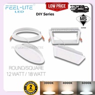 Feel Lite LED Downlight PR/PS DIY Nylon Series With SIRIM Approval 12W/18W 6400K/4000K/3000K Round/Square