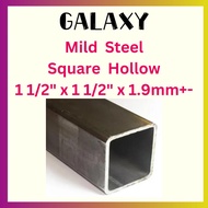 Mild Steel Square Hollow 11/2” x 1 1/2“ x 1.9mm+- Thickess / Besi Empat Segi 38mm x 38mm x 1.9mm+-
