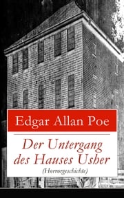 Der Untergang des Hauses Usher (Horrorgeschichte) Edgar Allan Poe