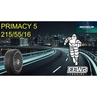 (POSTAGE) 215/55/16 MICHELIN PRIMACY 5 NEW CAR TIRES TYRE TAYAR