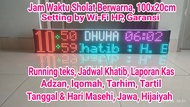 jam waktu sholat jws berwarna / rgb 100x20 cm setting by Wi-Fi HP 11 running teks. jadwal petugas Ju