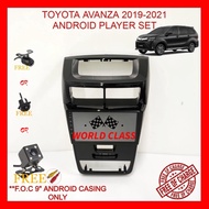TOYOTA AVANZA 2019-2021 ANDROID 9" IPS PLAYER 2.5D WITH ( F.O.C ANDROID PLAYER CASING)