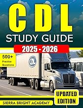 CDL STUDY GUIDE 2025-2026: Your All-in-One Resource for Passing the Commercial Driver’s License (CDL