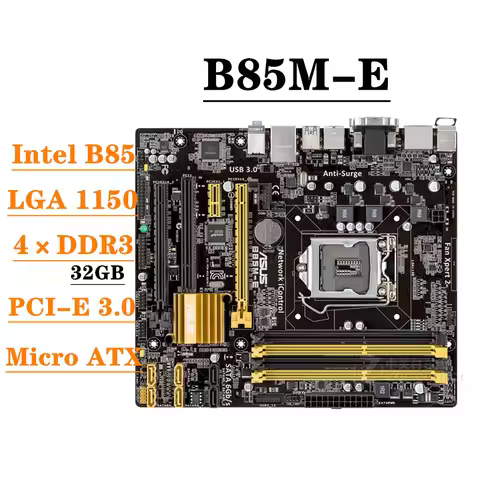 Asus B85M-E Motherboard B85 Socket LGA 1150 i7 i5 i3 DDR3 32G SATA3 USB3.0 Micro-ATX