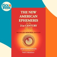 [100% Original Books] - The New American Ephemeris for the 21st Century a by Rique Pottenger (US edi