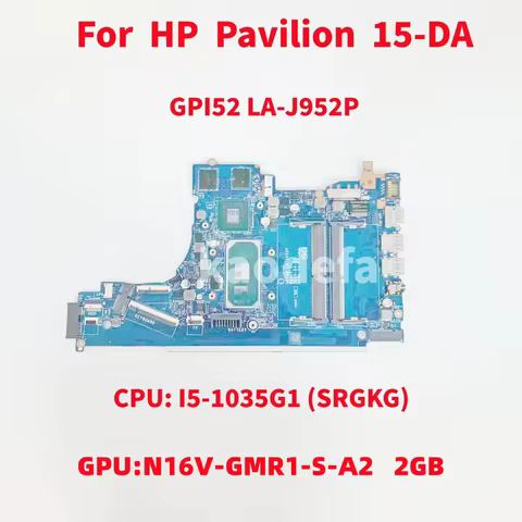GPI50 LA-J952P Mainboard For HP Pavilion 15-DA Laptop Motherboard CPU: I5-1035G1 SRGKG GPU: N16V-GMR