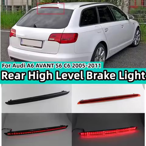 4F9945097 For Audi A6 4F AVANT RS6 S6 C6 2005-2011 Car Rear Tail Light High Mount LED Third Assembly