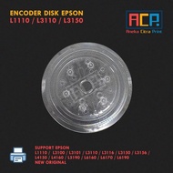 TERBARU Encoder Disk / Timing Disk Printer Epson L1110 L3110 L3150