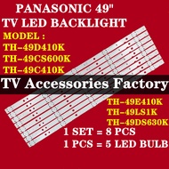 NEW 1 SET  49" TV LED BACKLIGHT TH-49D410K TH-49CS600K TH-49C410K TH-49E410K TH-49LS1K TH-49DS630K T