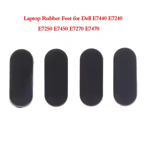 4Pcs/set Laptop Rubber Feet For E7440 E7240 E7250 E7450 E7270 E7470 Foot Pad Non-slip Rubber Feet Re