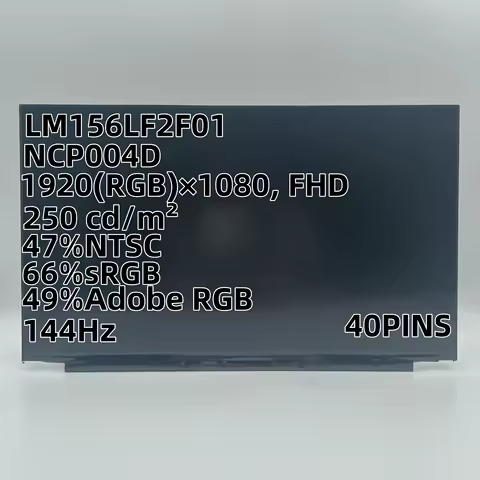 NCP004D LM156LF2F01 CMN1521 N156HRA-EA1 BOE0910,BOE07B2 NV156FHM-NX4 40 Pins 144Hz FHD IPS LCD LED S