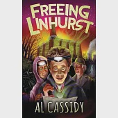 Freeing Linhurst: (Book 1)