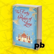 The Forty Rules of Love : Elif Shafak