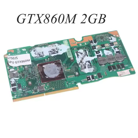 For ASUS G750JM MXM G750 G750J G750JS Laptop GPU Card Graphics GTX860M Only 2GB
