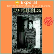 Tunnel Kids by Maeve Hickey (UK edition, paperback)