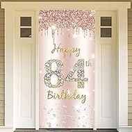 84th Birthday Decoration Women, Happy 84th Birthday Door Banner Rose Gold, 84th Birthday Fabric Sign