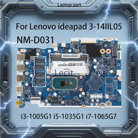 NM-D031 Laptop Motherboard For Lenovo Ideapad 3-14IIL05 With CPU I3-1005G1 I5-1035G1 I7-1065G7 RAM 4