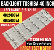 BACKLIGHT TV LCD LED TOSHIBA 40L2400VJ-40L5400VJ BACKLIGHT TV 40 INCH