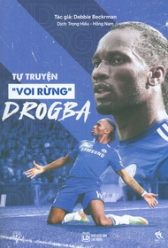 Tự Truyện "Voi Rừng" Drogba