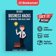 50 Easy Business Hacks To Increase Your Sales Today - Paperback - English - 9780359186730