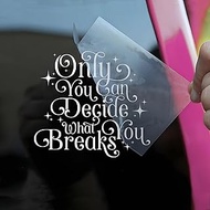 Only You Can Decide What Breaks Car Decal Funny ACOTAR Quote Book Lovers Reading Lovers Humor Car Wi