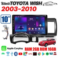 AO[รับประกัน1ปี] รถแอนดรอยด์ 10นิ้ว ใช้สำหรับ TOYOTA WISH 2003-2010 Android 14.0 จอ Car Radio Stereo