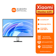 Xiaomi Monitor A27i จอมอนิเตอร์ ขนาด 27 นิ้ว ภาพคมชัด IPS FHD 1920*1080 รีเฟรชเรต 100Hz 99% sRGB | ร