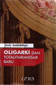 OLIGARKI DAN TOTALITARIANISME BARU