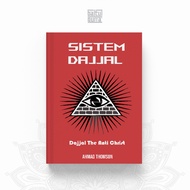 Dajjal SYSTEM ( Dajjal The Antichrist) Revised Edition Ahmad Thomson