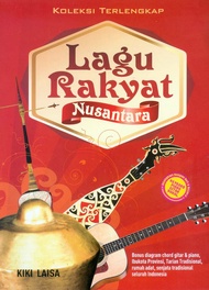 Koleksi Terlengkap Lagu Rakyat Nusantara