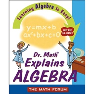 [100% Original Books] - Dr. Math Explains Algebra - Learning Algebra Is Ea by The Math Forum (US edi