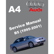 Audi A4 (B5) 1995-2001 SERVICE REPAIR WORKSHOP MANUAL