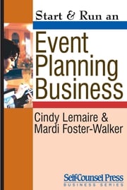 Start &amp; Run an Event-Planning Business Cindy Lemaire
