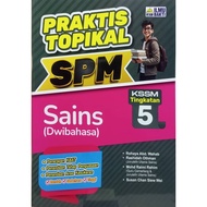 PRAKTIS TOPIKAL SPM SAINS (DWIBAHASA) TINGKATAN 5 (ILMU BAKTI) 2025