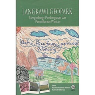 Langkawi Geopark (Mengimbangi Pembangunan dan Pemuliharaan Warisan)