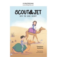 Scout and Jet: Into the Gobi Desert by Eystathioy, Theophany | Paperback | Little Ph | 9780995255227