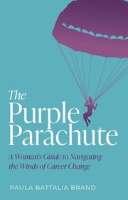 The Purple Parachute Paula Brand