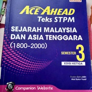 Ace Ahead Oxford Fajar Teks STPM Sejarah STPM Penggal 3 Sejarah Malaysia Dan Asia Tenggara (1800-200