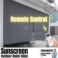 TheBlindSpot Motorised Sunscreen Outdoor Roller Blind Bidai Outdoor Smart Blind CUSTOM MADE 5 DAYS