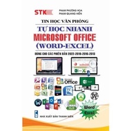 Sách - Tin Học Văn Phòng - Tự Học Nhanh Microsoft Office Word - Excel (Dùng Cho Các Phiên Bản 2022 -